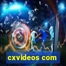 cxvideos com